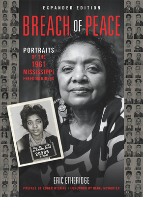 Breach of Peace: Portraits of the 1961 Mississippi Freedom Riders - Etheridge, Eric