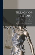 Breach of Promise: Its History and Social Considerations