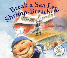 Break a Sea Leg, Shrimp-Breath