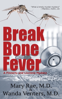 Break Bone Fever - Rae, Mary, and Venters, Wanda