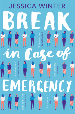 Break in Case of Emergency - Winter, Jessica