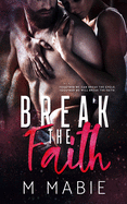 Break the Faith