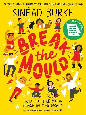 Break the Mould: How to Take Your Place in the World - WINNER OF THE AN POST IRISH BOOK AWARDS - Burke, Sinad