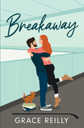 Breakaway: MUST-READ spicy hockey romance from the TikTok sensation!