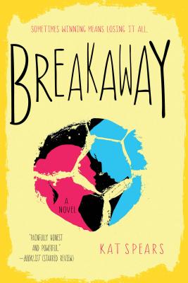Breakaway - Spears, Kat