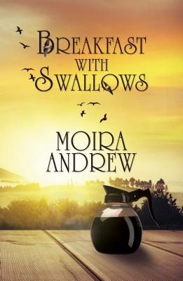 Breakfast With Swallows - Andrew, Moira