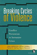 Breaking Cycles Violence (PB) - Leatherman, Janie, and Demars, William, and Gaffney, Patrick