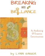 Breaking Into Brilliance - Softcover