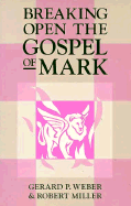 Breaking Open the Gospel of Mark