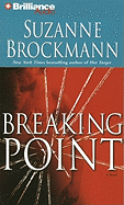 Breaking Point - Brockmann, Suzanne, and Lawlor, Patrick Girard (Read by), and Ewbank, Melanie (Read by)