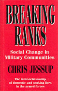 Breaking Ranks: Social Change in Military Communities