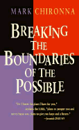 Breaking the Boundaries of the Possible - Chironna, Mark, and McLean, G S, and Oakland, Roger