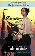 Breaking the Chains of the Past: A New Love for the Jamestown Brides
