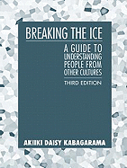 Breaking the Ice: A Guide to Understanding People from Other Cultures
