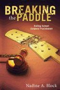 Breaking the Paddle: Ending School Corporal Punishment