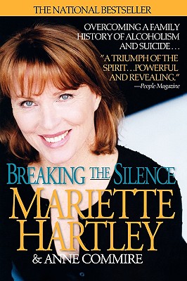 Breaking the Silence - Hartley, Mariette, and Commire, Anne