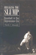 Breaking the Slump: Baseball in the Depression Era