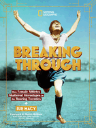 Breaking Through: How Female Athletes Shattered Stereotypes in the Roaring Twenties