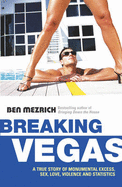 Breaking Vegas