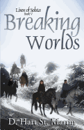 Breaking Worlds