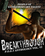 Breakthrough: P.O.E.T. Anthology Volume 6