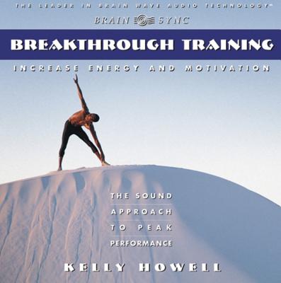 Breakthrough Training in the Zone - Howell, Kelly