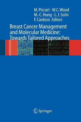 Breast Cancer Management and Molecular Medicine - Piccart, Martine J (Editor), and Wood, William C (Editor), and Hung, Chie-Mien (Editor)