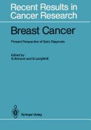 Breast Cancer: Present Perspective of Early Diagnosis