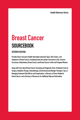 Breast Cancer Sourcebook, 7th Edition - Chambers, James