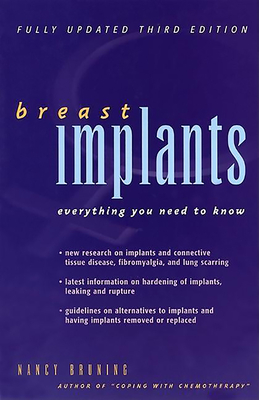 Breast Implants: Everything You Need to Know - Bruning, Nancy
