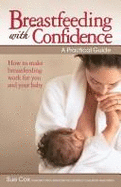 Breastfeeding with Confidence - Cox, Sue, Pro