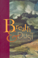 Breath and Dust