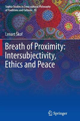 Breath of Proximity: Intersubjectivity, Ethics and Peace - Skof, Lenart