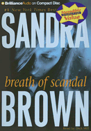 Breath of Scandal - Brown, Sandra, and Hill, Dick (Read by)