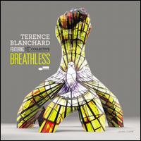 Breathless - Terence Blanchard featuring the E-Collective