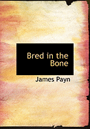 Bred in the Bone