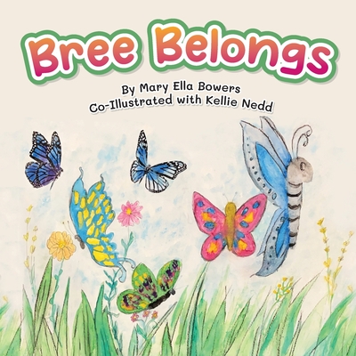 Bree Belongs - Bowers, Mary Ella
