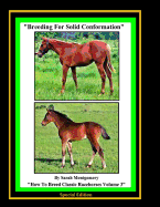 Breeding For Solid Conformation - Montgomery, Sarah A