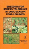 Breeding for Stress Tolerance in Cool-Season Food Legumes - Singh, K B (Editor), and Saxena, M C (Editor)