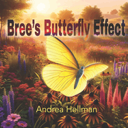Bree's Butterfly Effect