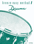 Breeze-Easy Method for Drums, Bk 1