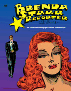 Brenda Starr, Reporter: The Collected Daily and Sunday Newspaper Strips Volume 1