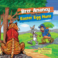 Brer Anancy and the Easter Egg Hunt