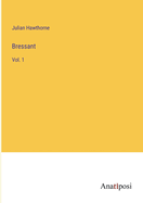 Bressant: Vol. 1