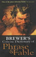 Brewer's Dictionary of Phrase and Fable: Millennium Edition