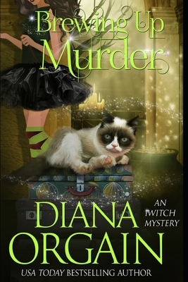 Brewing Up Murder: A Paranormal Cozy Mystery - Orgain, Diana