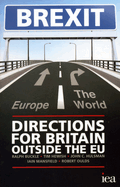 Brexit 2015: Directions for Britain Outside the EU