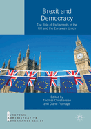 Brexit and Democracy: The Role of Parliaments in the UK and the European Union