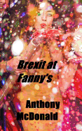 Brexit at Fanny's: A two-day story of countryfolk