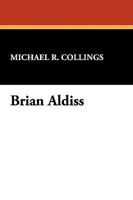 Brian Aldiss - Collings, Michael R